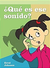 풯u?Es Ese Sonido? (Whats That Sound?) (Paperback)