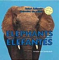 Elephants / Elefantes (Library Binding)
