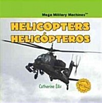 Helicopters / Helic?teros (Library Binding)