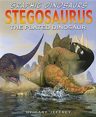 Stegosaurus: The Plated Dinosaur (Paperback)