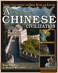 Ancient Chinese Civilization (Library Binding)