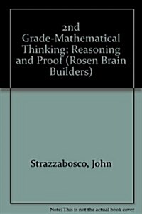 2nd Grade Mathematical Thinking: Reasoning and Proof (Paperback)