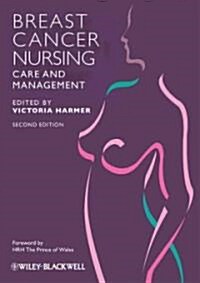 Breast Cancer Nursing Care and Management (Paperback, 2)