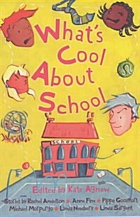 Whats Cool about School (Paperback)