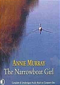 The Narrowboat Girl (Audio CD, Unabridged)