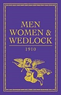 Men, Women and Wedlock (Hardcover, Reissue)