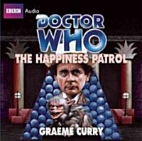 Doctor Who: The Happiness Patrol (CD-Audio)