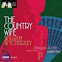 The Country Wife (Audio CD)