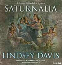 Saturnalia: A Marcus Didius Falco Novel (Audio CD)