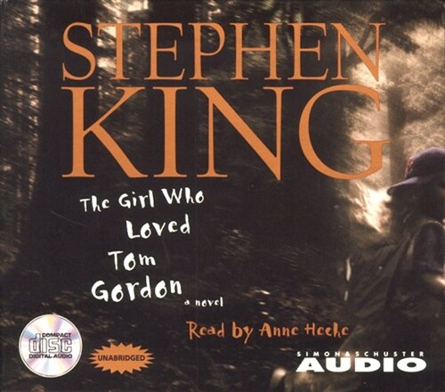 The Girl Who Loved Tom Gordon (Audio CD, Unabridged)