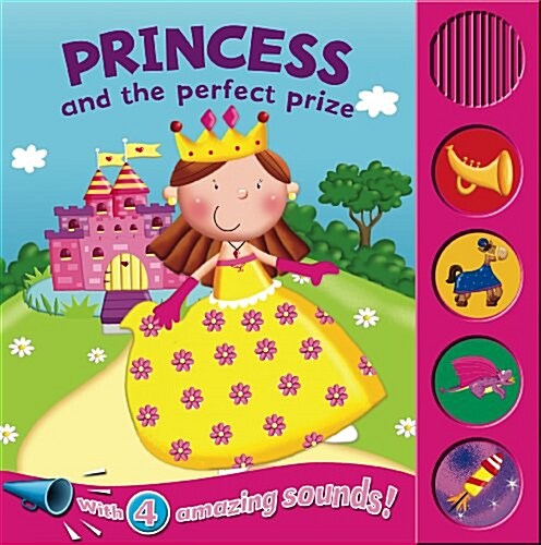 Princess and the Perfect Prize (Board Book)