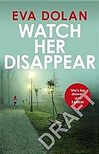 Watch Her Disappear (Hardcover)
