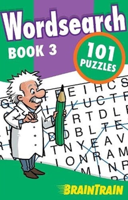 Wordsearch Book 3: 101 puzzles : BrainTrain (Paperback)
