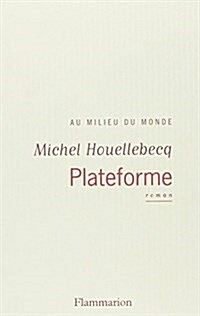 Plateforme (French language edition) (Paperback, Flammarion)