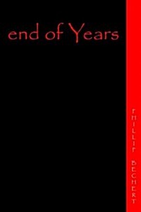 End of Years (Paperback)