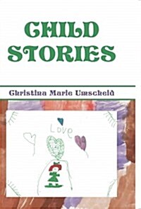 Child Stories (Paperback)