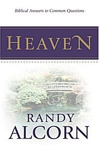 Heaven: Biblical Answers to Common Questions (Booklet) (Paperback)