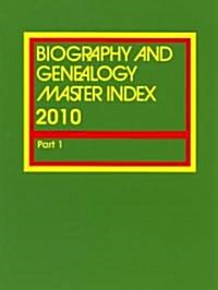 Biography & Genealogy Master Index, Part 1 (Hardcover, 2010)