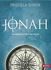 Jonah - Bible Study Book: Navigating a Life Interrupted (Paperback)