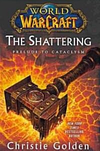 The Shattering (Hardcover)