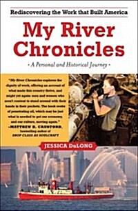 My River Chronicles (Paperback)