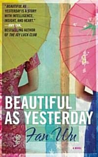 Beautiful as Yesterday (Paperback)