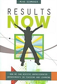[중고] Results Now: How We Can Achieve Unprecedented Improvements in Teaching and Learning (Paperback)