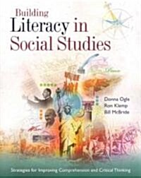 Building Literacy in Social Studies: Strategies for Improving Comprehension and Critical Thinking (Paperback)
