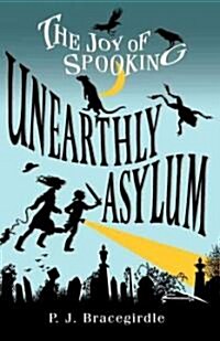 Unearthly Asylum (Hardcover)
