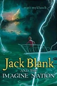 Jack Blank and the Imagine Nation (Hardcover)
