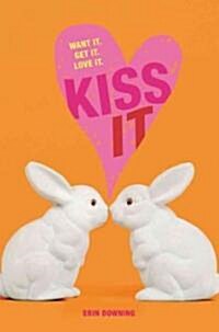 Kiss It (Paperback, 1st)