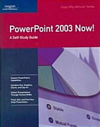 Powerpoint 2003 Now! (Paperback)