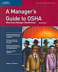 A Managers Guide to OSHA (Revised) (Paperback, 2nd, Revised)