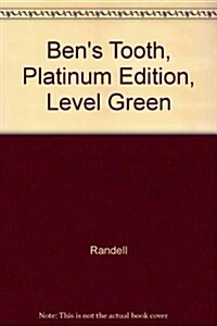 Bens Tooth, Platinum Edition, Level Green (Paperback)