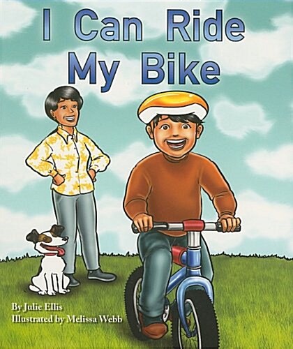 Rigby Flying Colors: Individual Student Edition Blue I Can Ride My Bike! (Paperback)