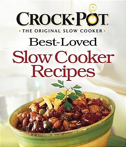 Best-Loved Slow Cooker Recipes (Paperback)