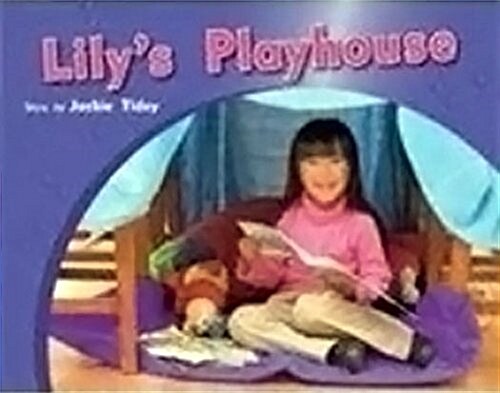 Lilys Playhouse: Leveled Reader Bookroom Package Red (Levels 3-5) (Paperback)