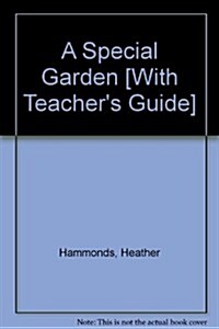 A Special Garden a Special Garden: Leveled Reader 6pk Blue (Levels 9-11) [With Teachers Guide] (Paperback)