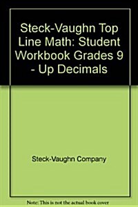 Steck-Vaughn Top Line Math: Student Workbook Grades 9 - Up Decimals (Paperback)