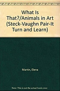 What Is That?/Animals in Art (Paperback)