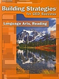 Building Strategies for GED Success: Language Arts, Reading (Paperback)