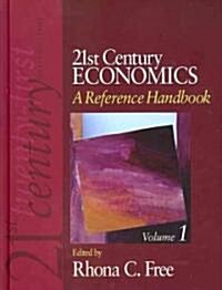 21st Century Economics: A Reference Handbook (Hardcover, New)