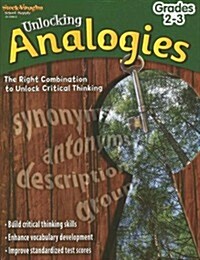 Unlocking Analogies Reproducible Grades 2-3 (Paperback, 2008)