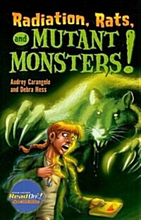 Radiation, Rats, and Mutant Monsters! (Paperback)