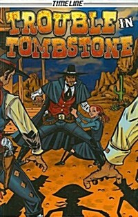 Trouble in Tombstone (Paperback, Student)