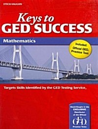 Keys to GED Success: Mathematics (Paperback)