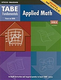 TABE Fundamentals Applied Math, Level D: Focus on Skills (Paperback, 2, Updated)