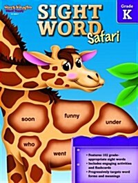 Sight Word Safari: Reproducible Grade K (Paperback)