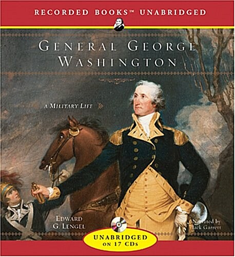 General George Washington: A Military Life (Audio CD)