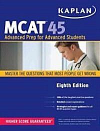 Kaplan MCAT 45 (Paperback, 8th)